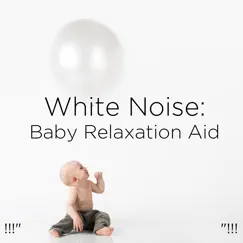 White Noise for Babies Song Lyrics