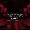 Niegas (Remix) [feat. Martiel] - Single album lyrics, reviews, download