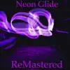 Neon Glide - Single album lyrics, reviews, download