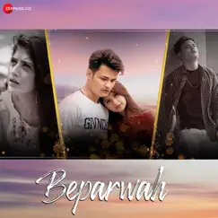 Beparwah - Single by Yasser Desai & Sanjay Pathak album reviews, ratings, credits