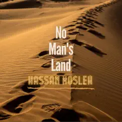 No Man's Land - Single by Hassan Mosleh album reviews, ratings, credits
