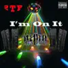 I'm 0n It (feat. Keyvous & Mr. Dells) - Single album lyrics, reviews, download
