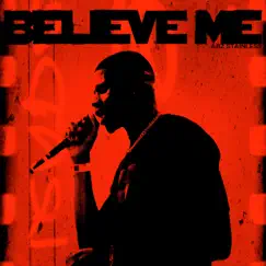 Believe Me - Single by Abz Stainless album reviews, ratings, credits