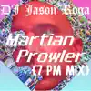 Martian Prowler (7 PM) song lyrics