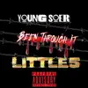 Been Through It (feat. Littles) - Single album lyrics, reviews, download