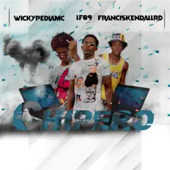 Chipero (feat. Wickypedia Mc & Francis Kendall) Song Lyrics