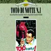 Totò di notte n. 1 (Original Motion Picture Soundtrack) album lyrics, reviews, download