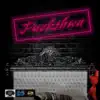 Fuckshwa - Single album lyrics, reviews, download