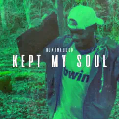 KMS Kept My Soul - Single by Donthegodd album reviews, ratings, credits