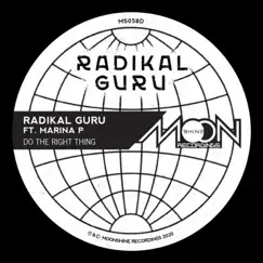 Do the Right Thing - Single by Radikal Guru & Marina P album reviews, ratings, credits