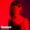 Theodore (feat. SIKBOY) - Single album lyrics, reviews, download