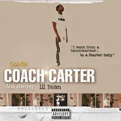 Coach Carter - Single by Goldie & Lil Bean album reviews, ratings, credits