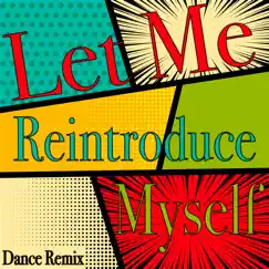 Let Me Reintroduce Myself - Single by Dynamix Music album reviews, ratings, credits