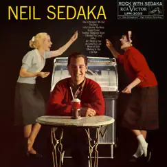Rock with Sedaka (Expanded Edition) by Neil Sedaka album reviews, ratings, credits