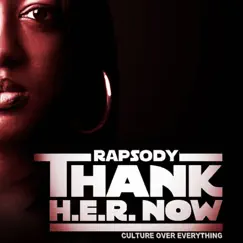 Thank H​.​E​.​R. Now by Rapsody album reviews, ratings, credits