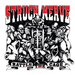 Rattle the Cage by Struck Nerve album reviews, ratings, credits