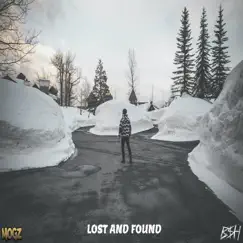 Lost and Found (feat. B$h) - Single by Mxgz album reviews, ratings, credits