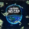 No Cap - Single album lyrics, reviews, download