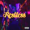 Restless - Single album lyrics, reviews, download