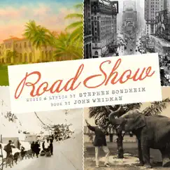 Road Show (Soundtrack from the Musical) by Stephen Sondheim album reviews, ratings, credits