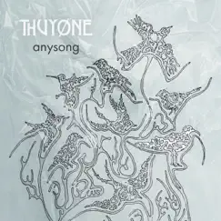Anysong - Single by Thuyone album reviews, ratings, credits
