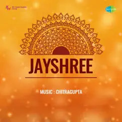 Jayshree (Original Motion Picture Soundtrack) - EP by Chitragupta album reviews, ratings, credits