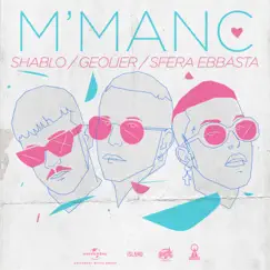 M' manc - Single by Shablo, Geolier & Sfera Ebbasta album reviews, ratings, credits
