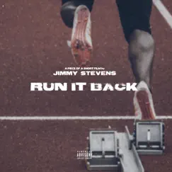 Run It Back - Single by Jimmy $tevens album reviews, ratings, credits