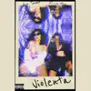 Violenta (feat. DJ la Moon) - Single album lyrics, reviews, download