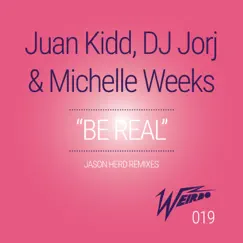 Be Real (Jason Herd Vocal Remix) Song Lyrics