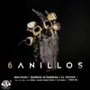 6 Anillos (feat. Tinyo RD, Black Jonas Point, Del Villar, El Yman & Tivi Gunz) - Single album lyrics, reviews, download