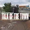 Talk of the Town - Single album lyrics, reviews, download