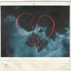 Doesn't Matter - Single by 4evaworld album reviews, ratings, credits