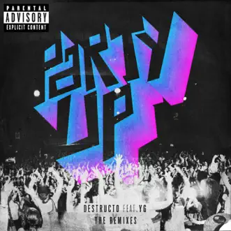 Download Party Up (feat. YG) [Earstrip & Torha Remix] Destructo MP3