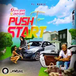 Push to Start (feat. Oven Boss) Song Lyrics
