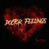 Dr. Feelings - Single album lyrics, reviews, download