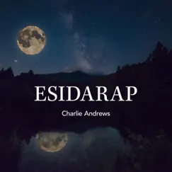 Esidarap - Single by Charlie Andrews album reviews, ratings, credits