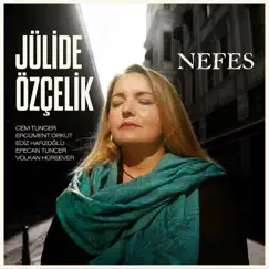 Nefes by Jülide Özçelik album reviews, ratings, credits