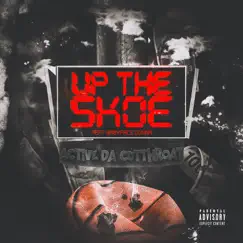 Up the Skoe - Single by Active da Cutthroat & BabyFace Gunna album reviews, ratings, credits