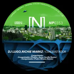 Conquistador - Single by DJ Lugo & Richie Markz album reviews, ratings, credits