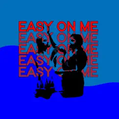 Easy On Me - Single by Arnon Ray Pereira album reviews, ratings, credits
