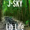 Lib Life - Single album lyrics, reviews, download