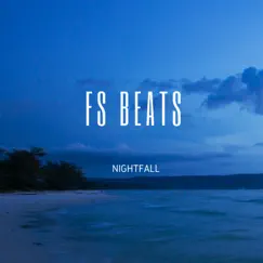 Nightfall - Single by FS BEATS album reviews, ratings, credits