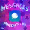 Messages (feat. AE) - Single album lyrics, reviews, download