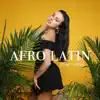Afro Latin (feat. Domo Roman) - Single album lyrics, reviews, download