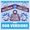 Pound for Pound (Dub Versions) album lyrics, reviews, download