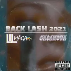 Back Lash 2021 (feat. Ca$anova) Song Lyrics