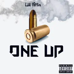 One Up - Single by Lulhitta album reviews, ratings, credits