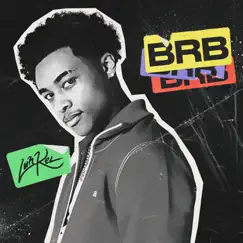 Brb - Single by Luh Kel album reviews, ratings, credits