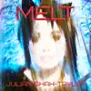 Melt (Elysium) [feat. The Singularity] - Single album lyrics, reviews, download